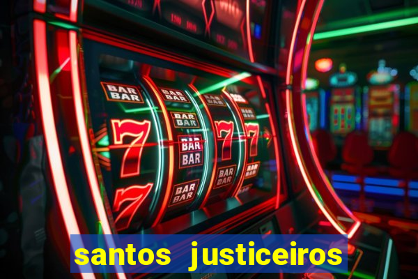 santos justiceiros 2 dublado torrent